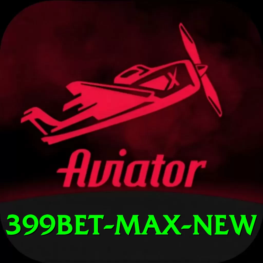 399bet Max New - 2