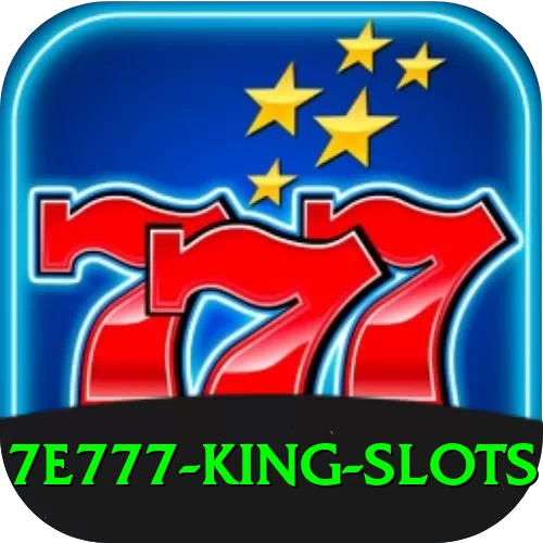 7e777 King Slots - 2