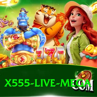 x555 - Live Mega - 2